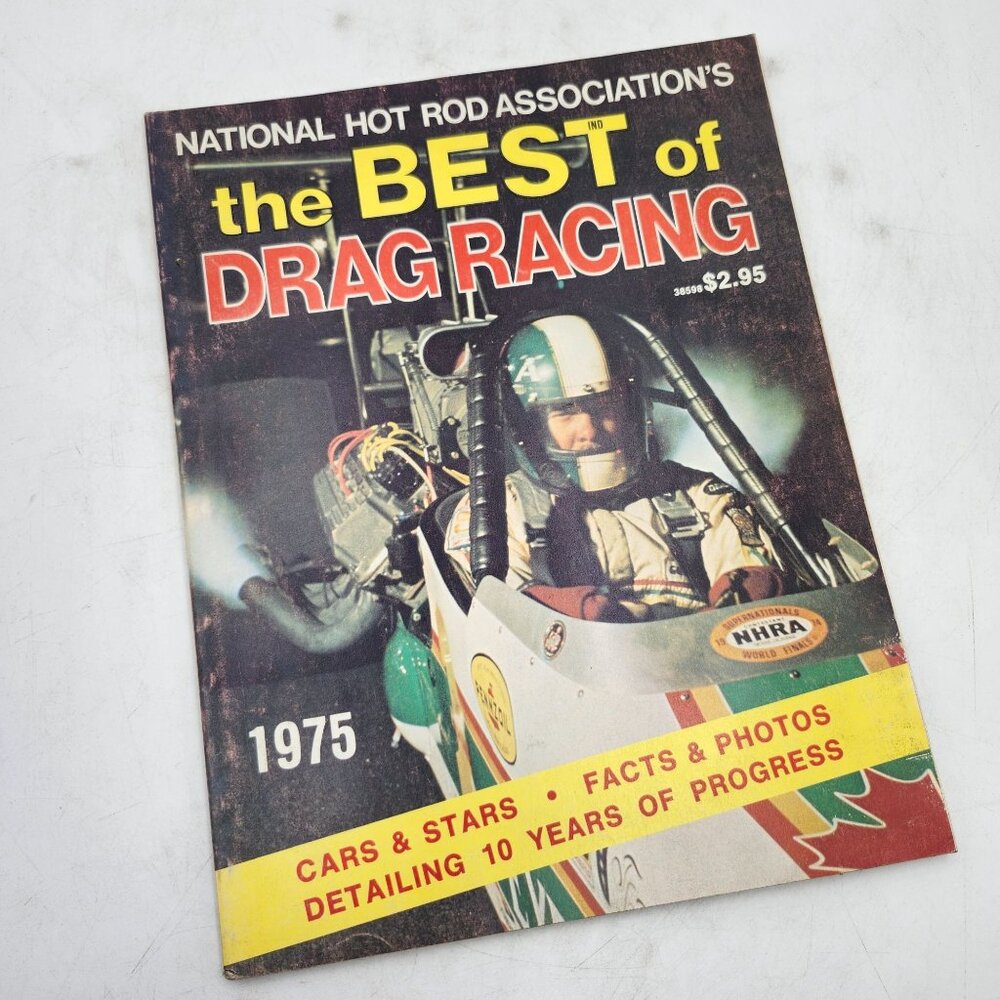 The Best Of Drag Racing 1975 NHRA Annual Pictorial Yearbook Program Funnycar